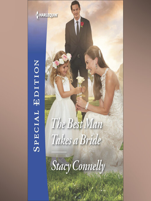 Title details for The Best Man Takes a Bride by Stacy Connelly - Wait list